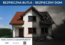 Kampania informacyjno-edukacyjna BEZPIECZNA BUTLA – BEZPIECZNY DOM