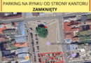 UWAGA – UTRUDNIENIA W PARKOWANIU W RYNKU