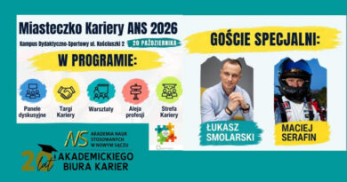 Akademickie Biuro Karier Akademii Nauk Stosowanych  w Nowym Sączu zaprasza do udziału w Miasteczku Kariery ANS 2026, organizowanym 20 października 2026 r. w ramach Ogólnopolskiego Tygodnia Kariery pod hasłem „Człowiek – serce każdej profesji”.